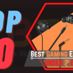 Top-10-Best-Gaming-Earphones-Under-600-In-India-2022.png